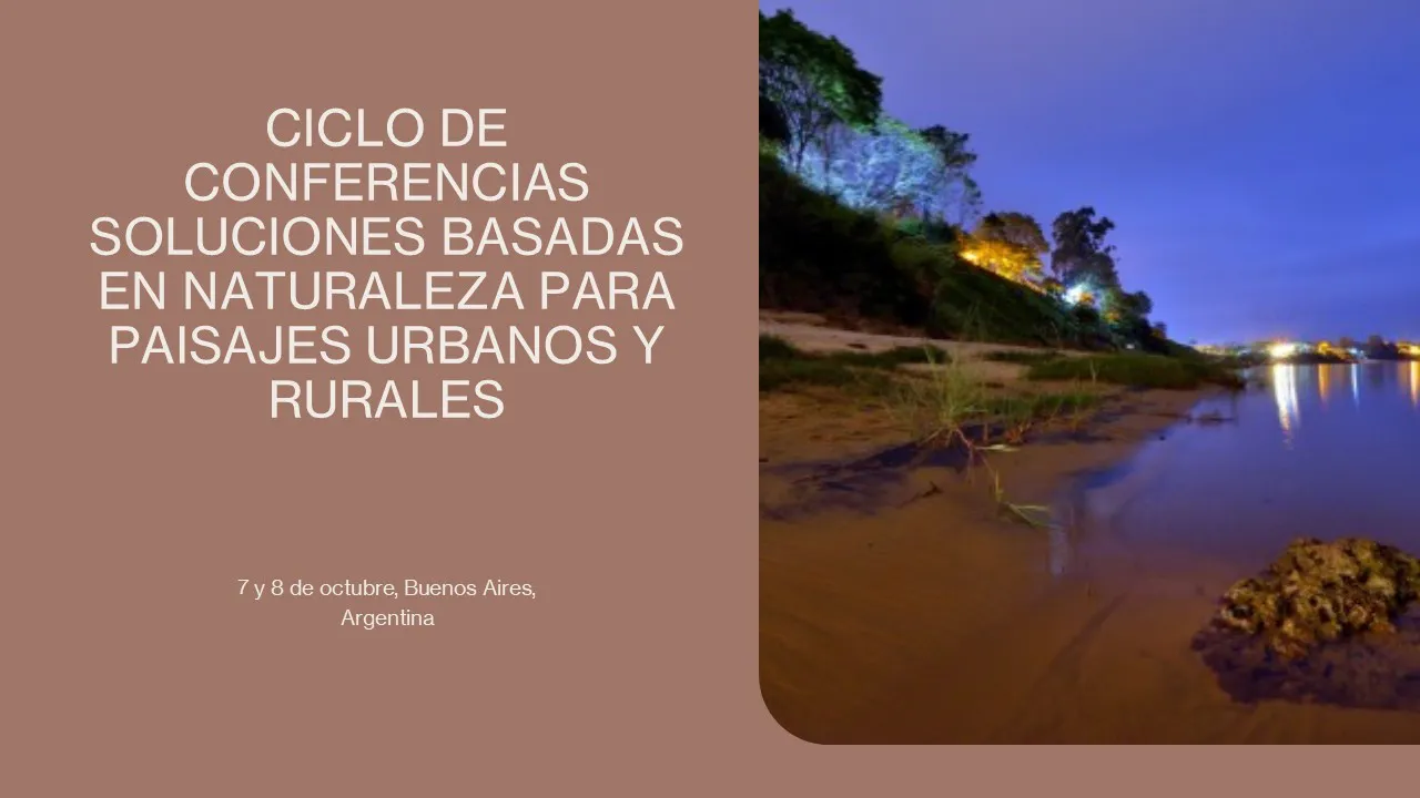 Ciclo de Conferencias Soluciones basadas en Naturaleza para